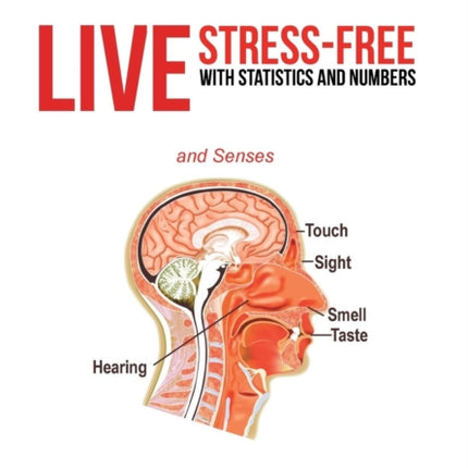 Live StressFree with Statistics and Numbers