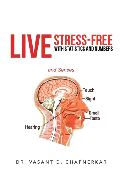 Live StressFree with Statistics and Numbers