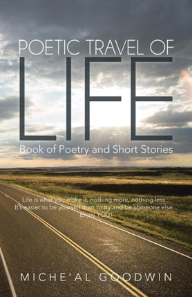Poetic Travel of Life Book of Poetry and Short Stories
