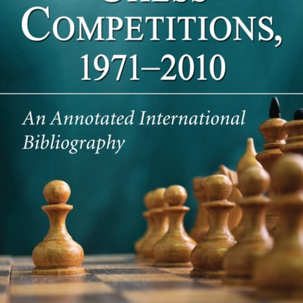 Chess Competitions 19712010