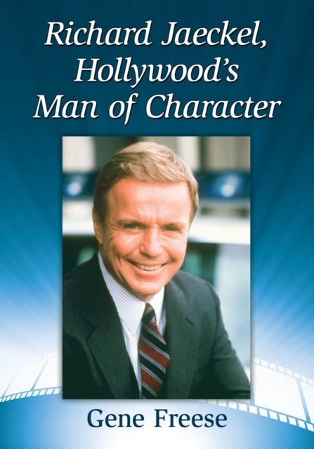 Richard Jaeckel Hollywoods Man of Character