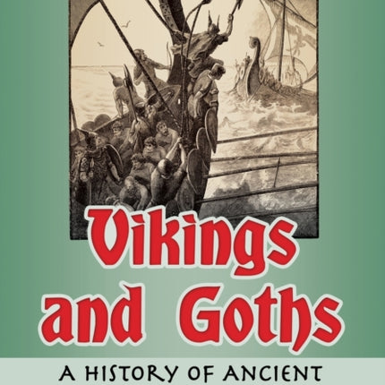 Vikings and Goths