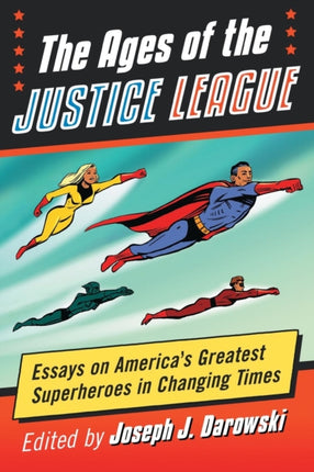 The Ages of the Justice League