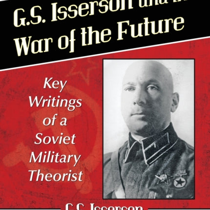 G.S. Isserson and the War of the Future