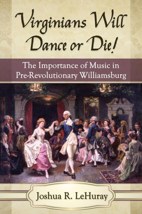 Virginians Will Dance or Die