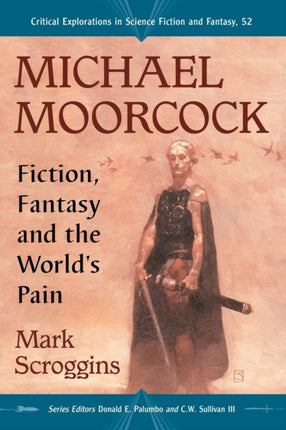 Michael Moorcock Fiction Fantasy and the Worlds