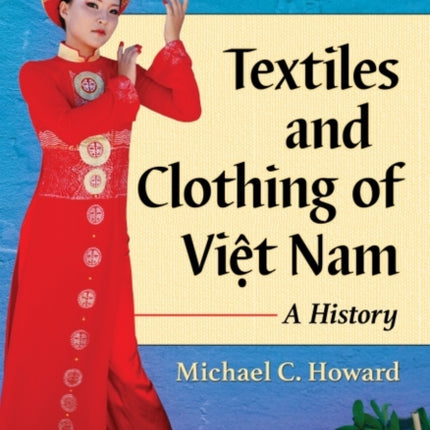 Textiles and Clothing of Viet Nam
