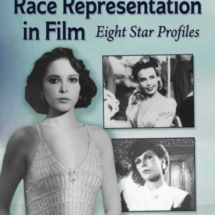 Women and Mixed Race Representation in Film