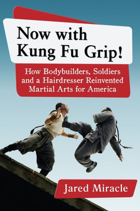 Now with Kung Fu Grip