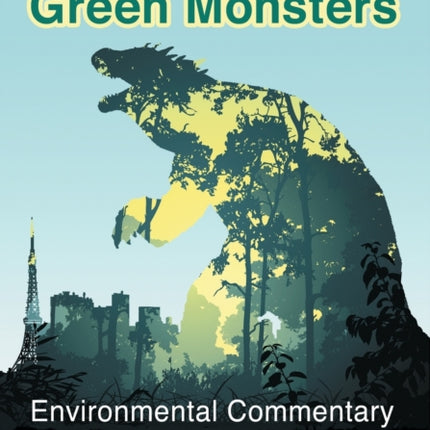 Japans Green Monsters