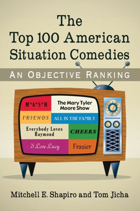 The Top 100 American Situation Comedies