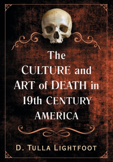 The Culture and Art of Death in 19th Century