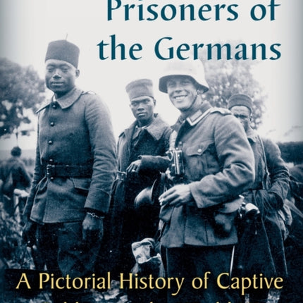African Colonial Prisoners of the Germans