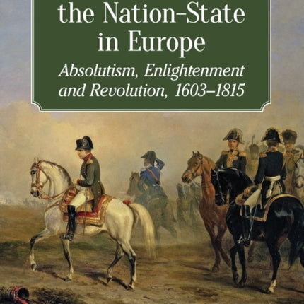 The Rise of the NationState in Europe