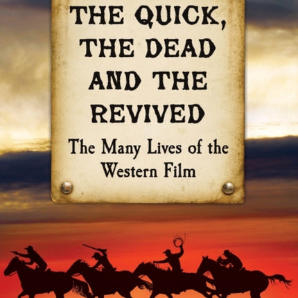 The Quick the Dead and the Revived