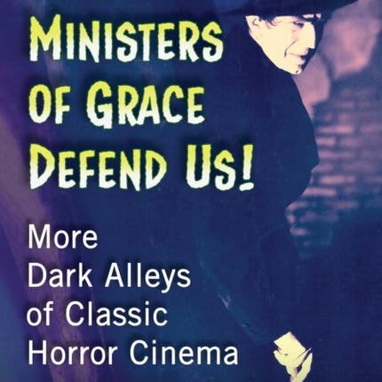Angels and Ministers of Grace Defend Us