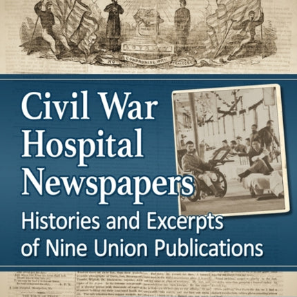 Civil War Hospital Newspapers
