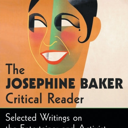 The Josephine Baker Critical Reader