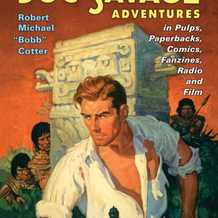 A History of the Doc Savage Adventures in Pulps