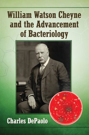 William Watson Cheyne and the Advancement of