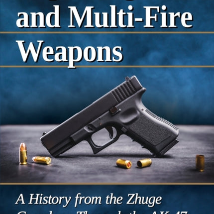 Repeating and MultiFire Weapons