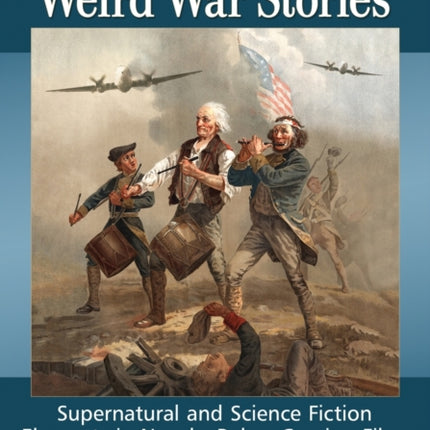 Encyclopedia of Weird War Stories