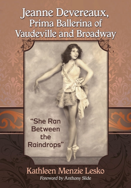 Jeanne Devereaux Prima Ballerina of Vaudeville