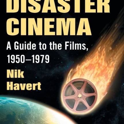 The Golden Age of Disaster Cinema