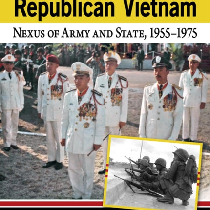 Political Warfare in Republican Vietnam