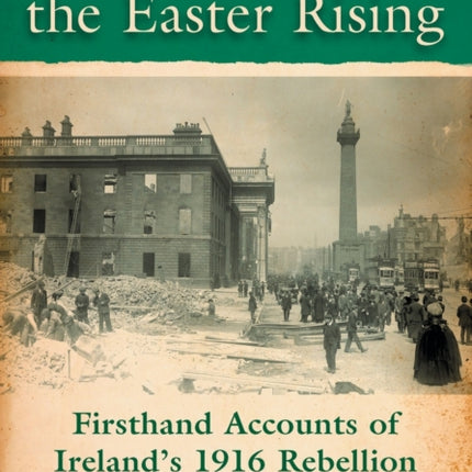 Voices from the Easter Rising