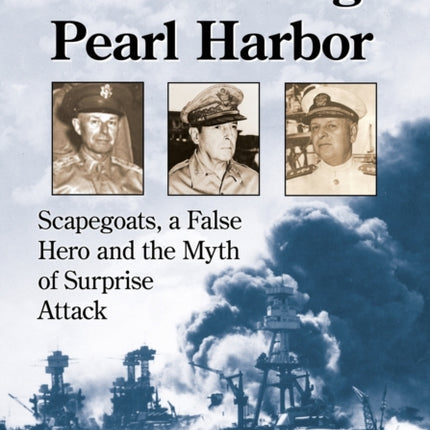 Reassessing Pearl Harbor