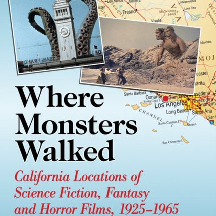 Where Monsters Walked