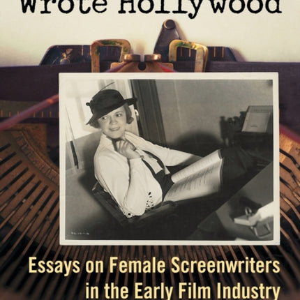 When Women Wrote Hollywood