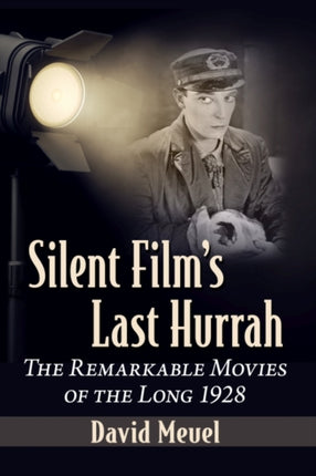 Silent Films Last Hurrah