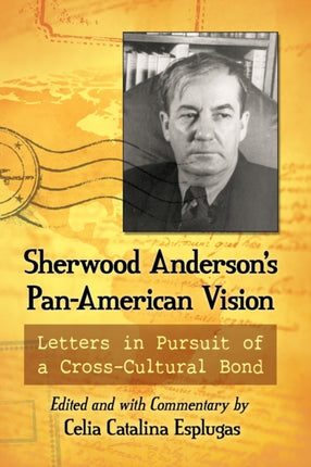 Sherwood Andersons PanAmerican Vision