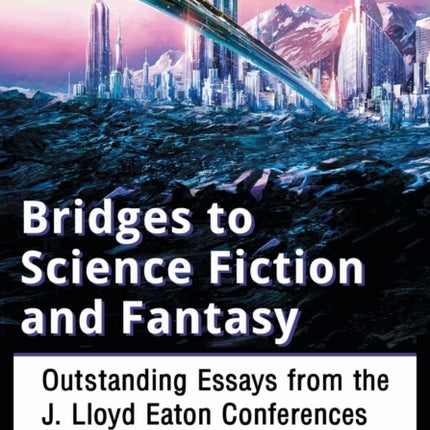 Bridges to Science Fiction and Fantasy