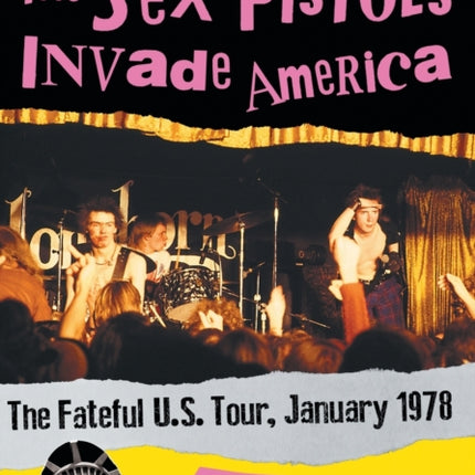 The Sex Pistols Invade America