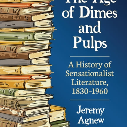 The Age of Dimes and Pulps