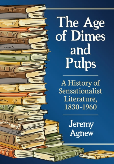 The Age of Dimes and Pulps