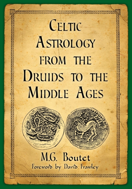 Celtic Astrology from the Druids to the Middle