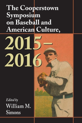 The Cooperstown Symposium on Baseball and