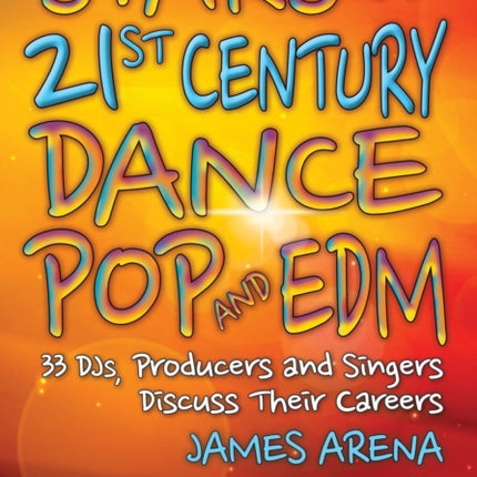 Stars of 21st Century Dance Pop and EDM