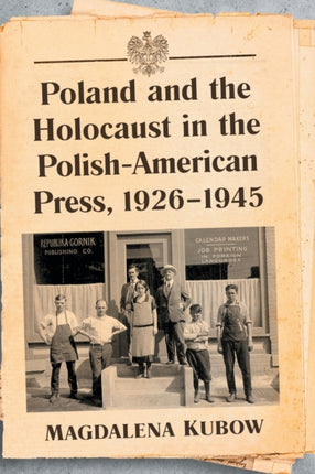 Poland and the Holocaust in the PolishAmerican