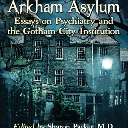 Welcome to Arkham Asylum