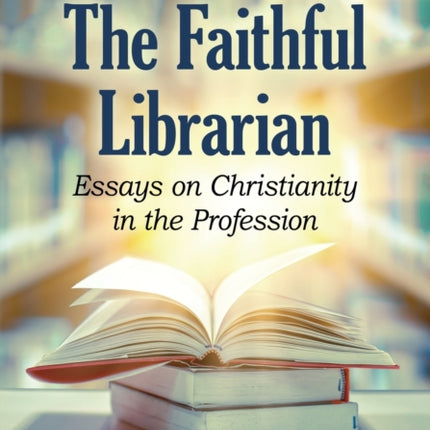 The Faithful Librarian