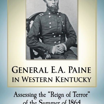 General E.A. Paine in Western Kentucky