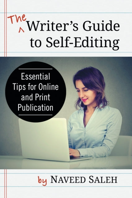 The Writers Guide to SelfEditing