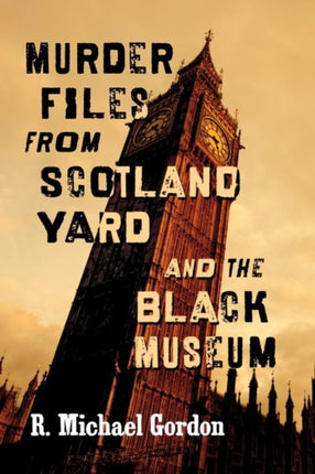 Murder Files from Scotland Yard and the Black