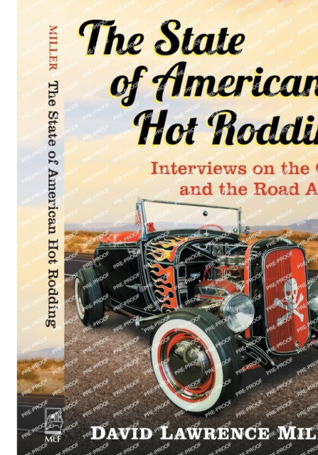 The State of American Hot Rodding