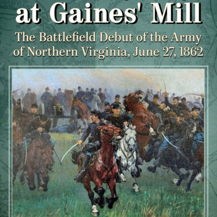 A Bloody Day at Gaines Mill